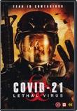 COVID-21: Lethal Virus